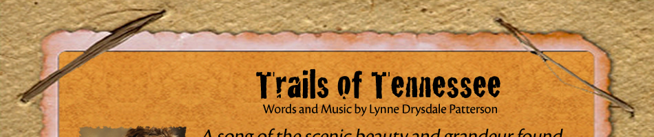 Trails of Tennessee by Lynne Drysdale Patterson